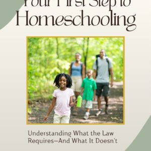 Your First Step to Homeschooling digital guide cover