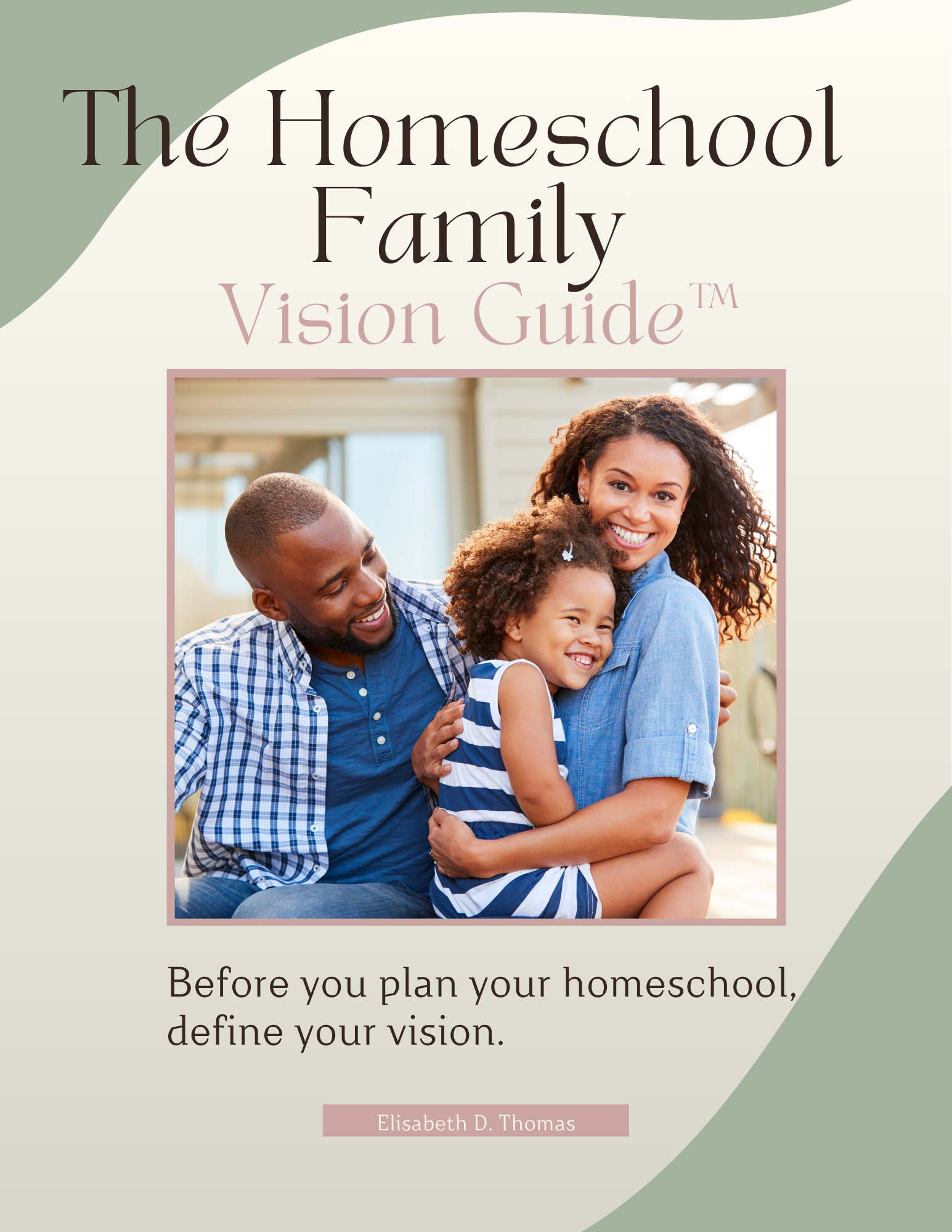 Cover of The Homeschool Family Vision Guide